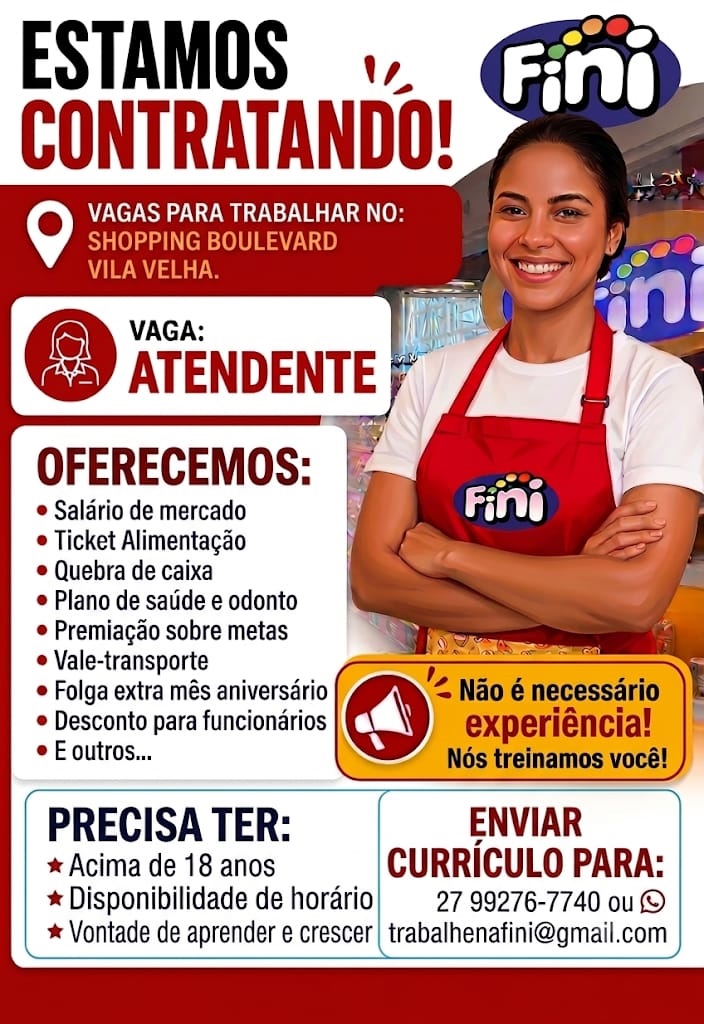 Fini contrata Atendente - Shopping Boulevard Vila Velha