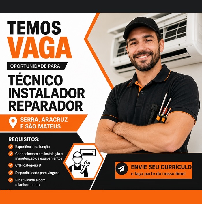 TÉCNICO INSTALADOR REPARADOR - SERRA, ARACRUZ E SÃO MATEUS