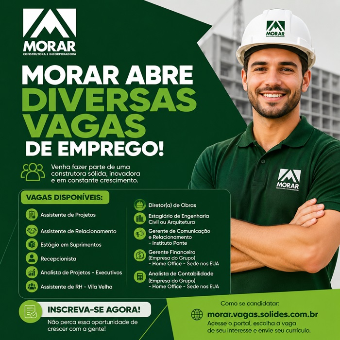 MORAR ABRE DIVERSAS VAGAS DE EMPREGO