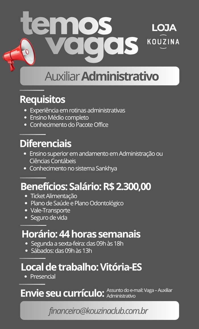 Loja Kouzina contrata Auxiliar Administrativo 