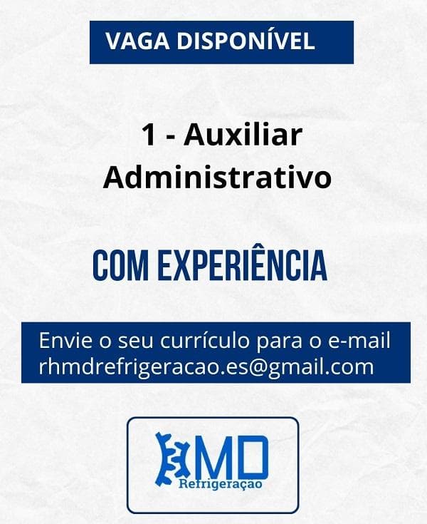 MD Refrigeração contrata Auxiliar Administrativo