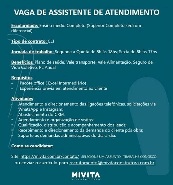 MIVITA CONSTRUTORA CONTRATA ASSISTENTE DE ATENDIMENTO