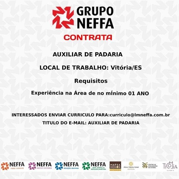 Grupo Neffa contrata Auxiliar de Padaria