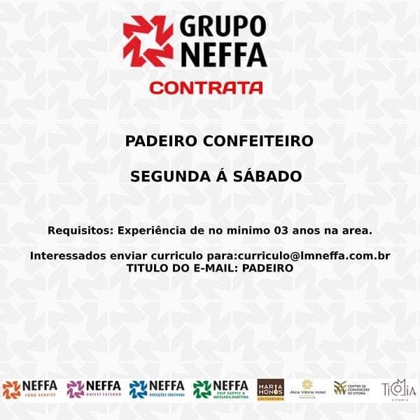 Grupo Neffa contrata Padeiro Confeiteiro