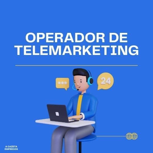 OPERADOR DE TELEMARKETING