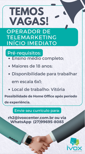Vaga para Operador(a) de Telemarketing