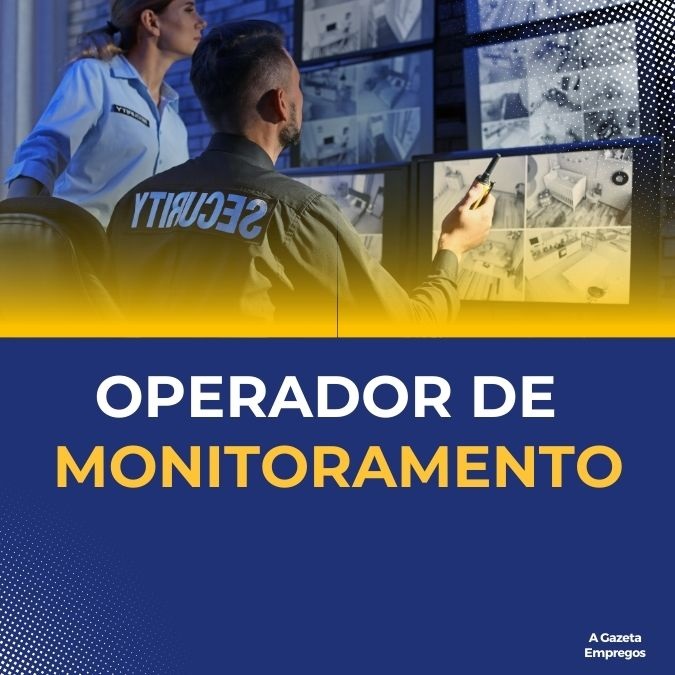  OPERADOR DE MONITORAMENTO