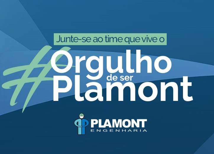PLAMONT ENGENHARIA ABRE DIVERSAS VAGAS DE EMPREGO