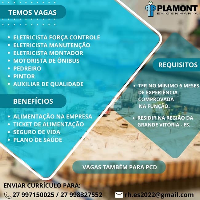 PLAMONT ENGENHARIA ABRE DIVERSAS VAGAS DE EMPREGO