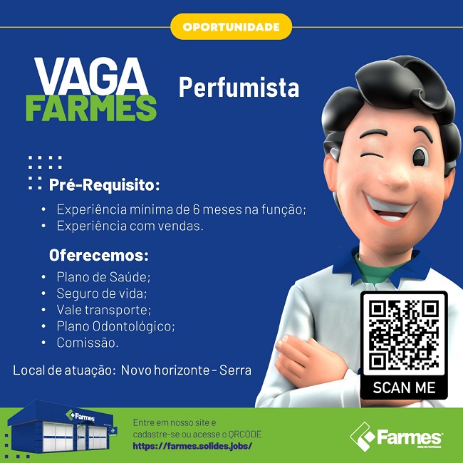 Rede Farmes contrata Perfumista (Novo Horizonte - Serra)
