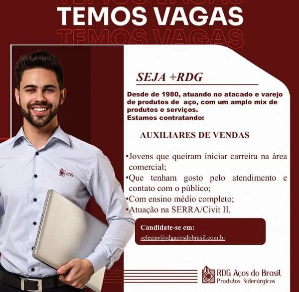 RDG AÇOS DO BRASIL CONTRATA AUXILIARES DE VENDAS