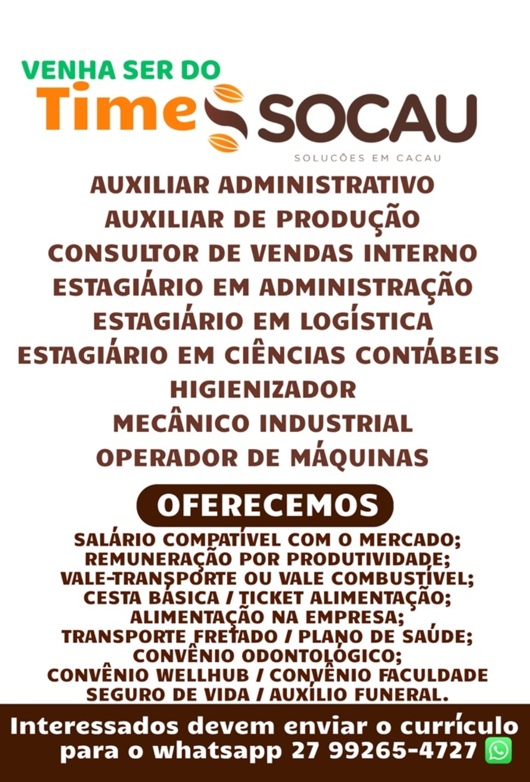 Venha Ser do Time Socau (Soluções em Cacau)