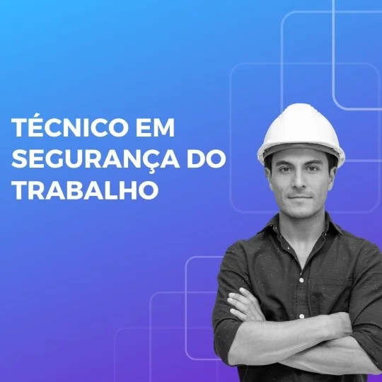TÉCNICO DE SEGURANÇA DO TRABALHO
