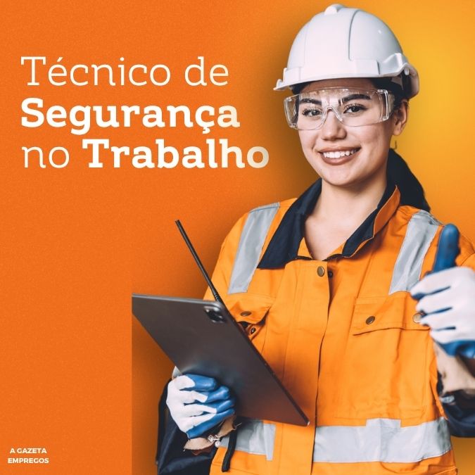 TÉCNICO SEGURANÇA DO TRABALHO