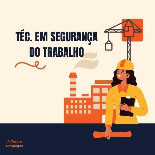 TÉCNICO SEGURANÇA DO TRABALHO