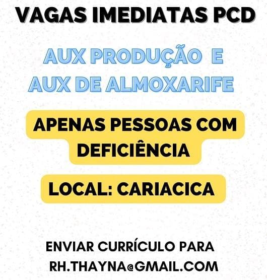 Auxiliar de produção e Auxiliar de almoxarife (pessoas com deficiência)