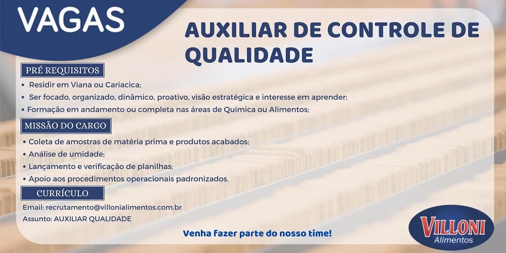 VILLONI ALIMENTOS CONTRATA AUXILIAR DE CONTROLE DE QUALIDADE