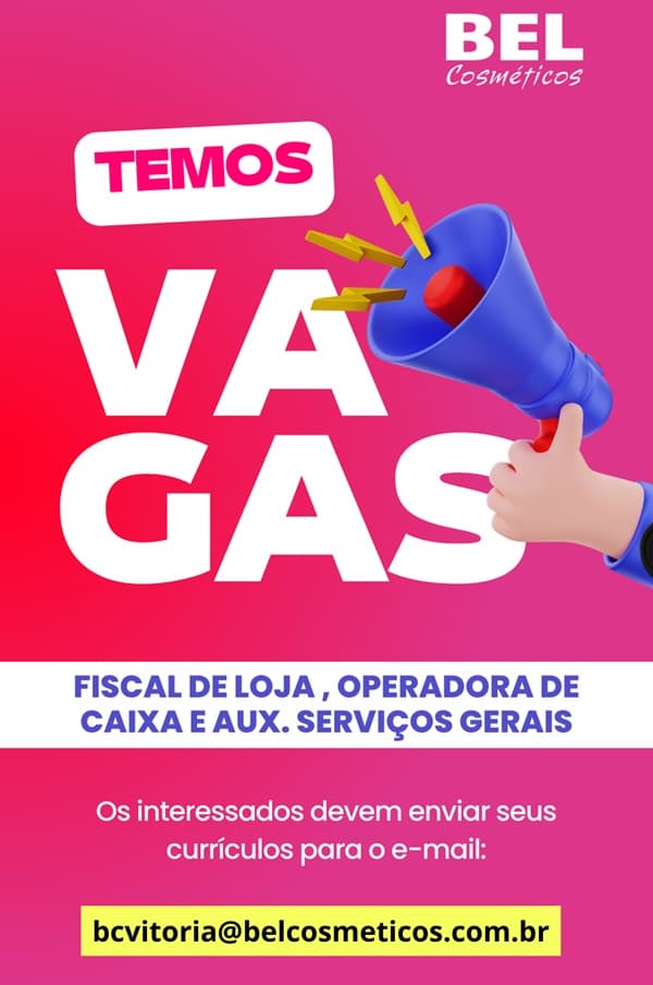 BEL COSMÉTICOS DIVERSAS VAGAS DE EMPREGO