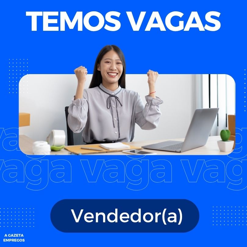 VAGA DE VENDEDOR INTERNO