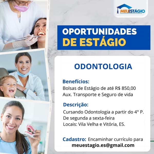 02 VAGAS DE ESTÁGIO - ODONTOLOGIA