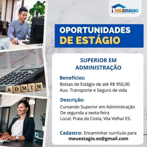 VAGAS DE ESTÁGIO - SUPERIOR EM ADMINISTRAÇÃO