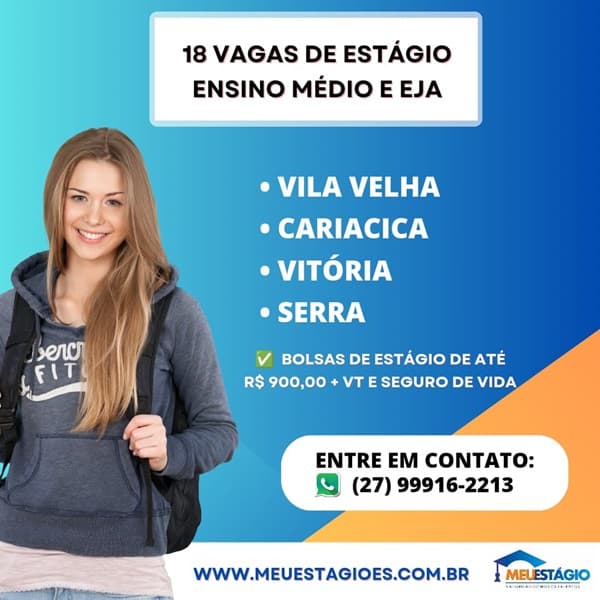 18 VAGAS DE ESTÁGIO - ENSINO MÉDIO REGULAR E EJA