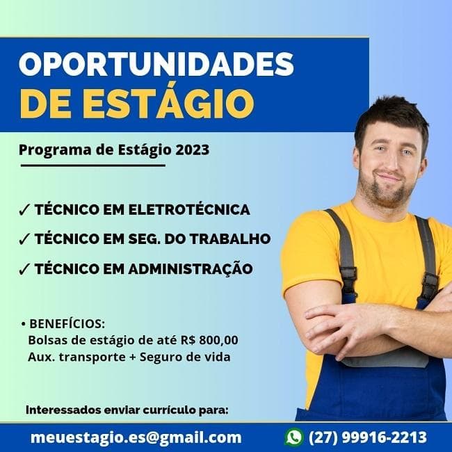 Estágio: Téc. em Administração / Téc. em Eletrotécnica / Té. em Segurança do Trabalho