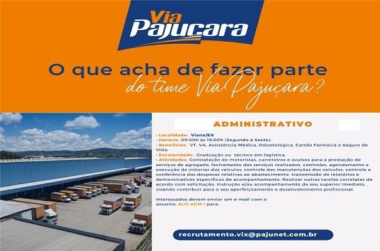 Via Pajuçara contrata Auxiliar Administrativo I