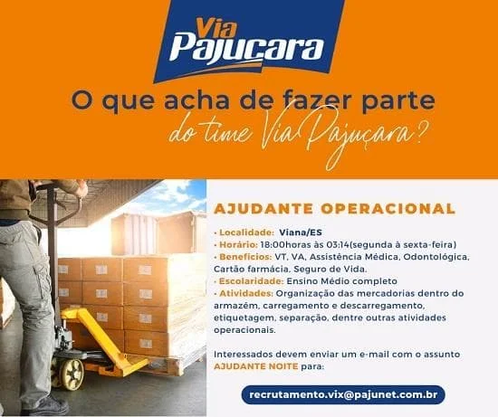 Via Pajuçara contrata Ajudante Operacional