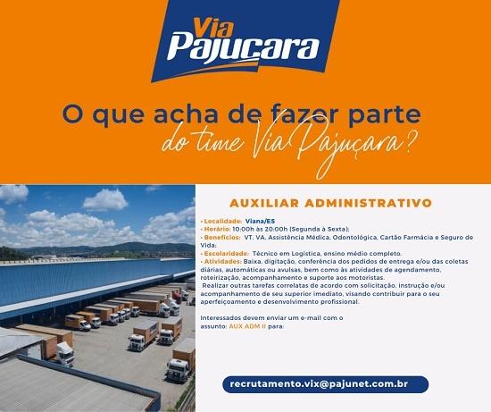 Via Pajuçara contrata Auxiliar Administrativo