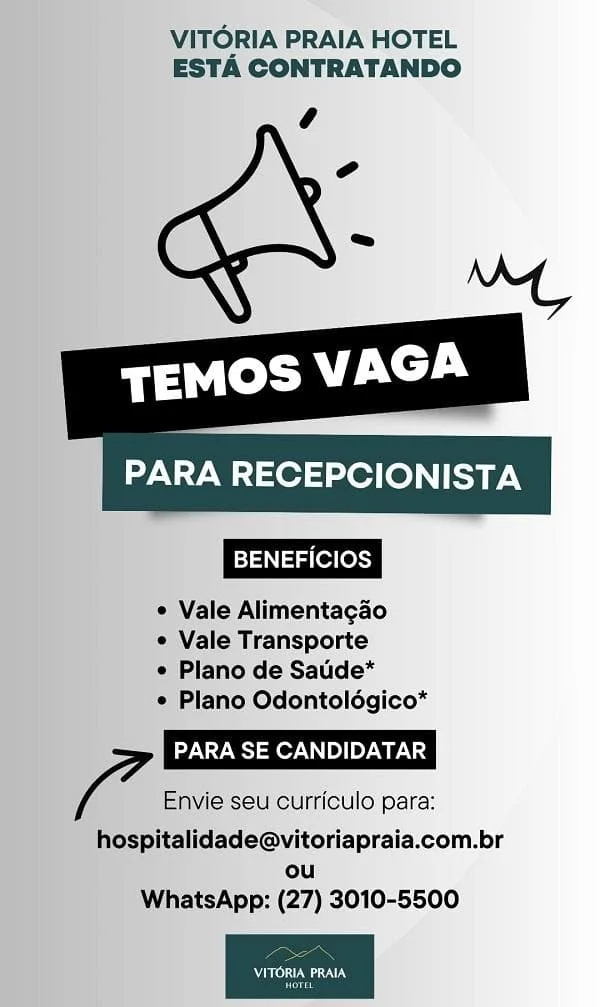 VITÓRIA PRAIA HOTEL CONTRATA RECEPCIONISTA