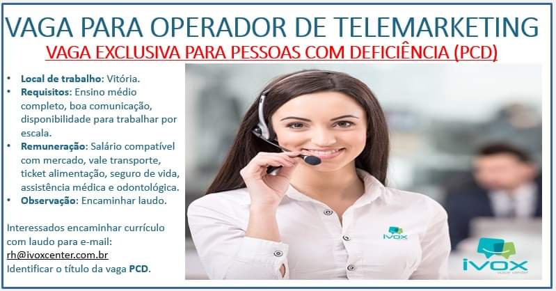 OPERADOR DE TELEMARKETING - PCD