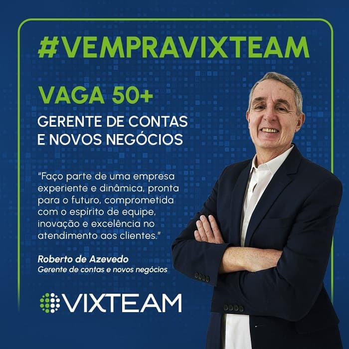 VAGA 50+: Gerente de Contas e Novos Negócios