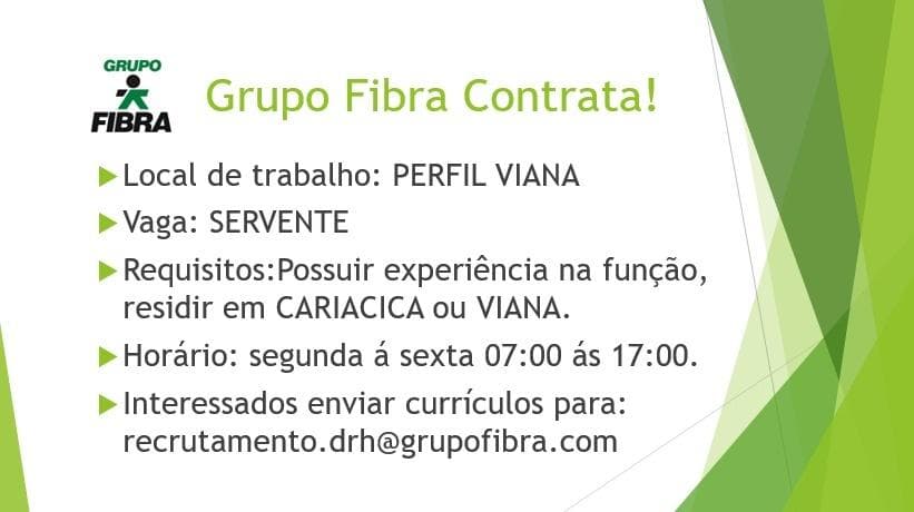 Grupo Fibra contrata Servente