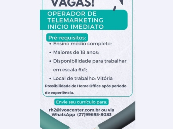 Vaga para Operador(a) de Telemarketing  - Exclusivamente receptivo
