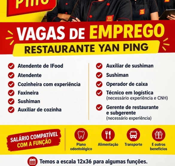 VAGAS DE EMPREGO - RESTAURANTE YAN PING
