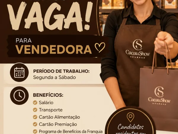 Vaga de Vendedora – Cacau Show (Praia do Canto)