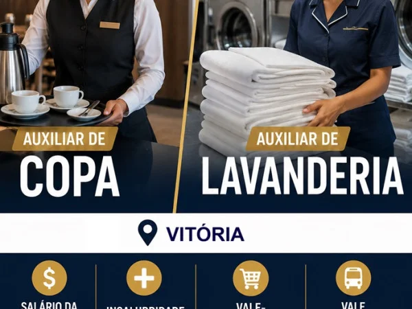 VAGAS PARA AUXILIAR DE COPA E AUXILIAR DE LAVANDERIA