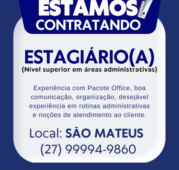 VAGA PARA ESTAGIÁRIO(A) - SÃO MATEUS