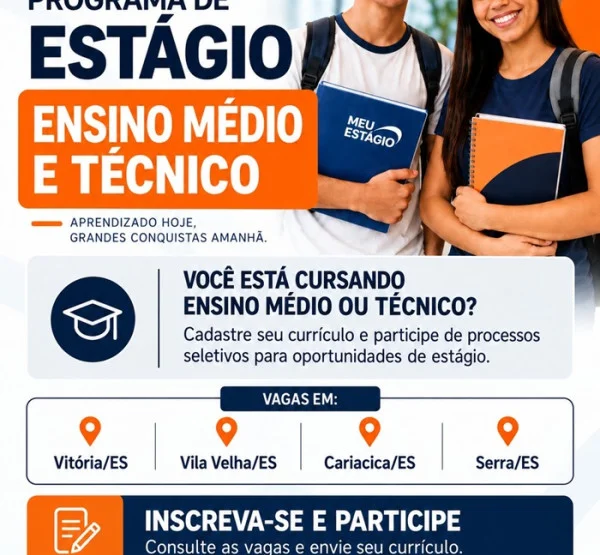 VAGAS DE ESTÁGIO – ENSINO MÉDIO E TÉCNICO