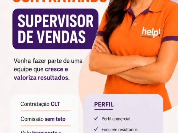 HELP! CONTRATA SUPERVISOR(A) DE VENDAS
