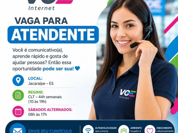 VAGA PARA ATENDENTE - VOE INTERNET
