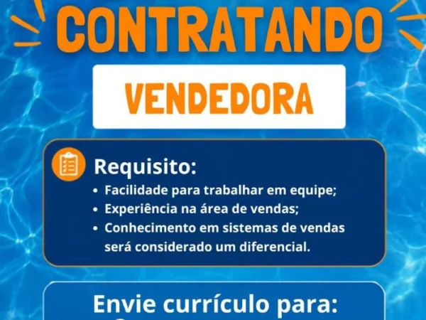 VILA PISCINAS CONTRATA VENDEDORA