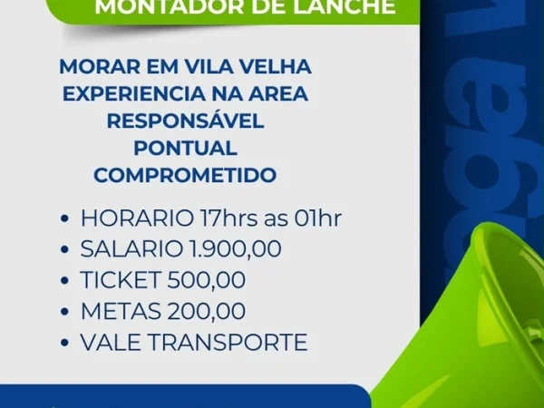 Vaga para Auxiliar de Cozinha / Montador de Lanche