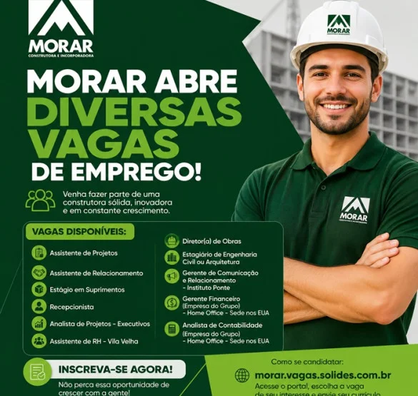 MORAR ABRE DIVERSAS VAGAS DE EMPREGO
