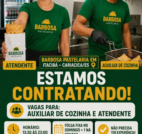 Barbosa Pastelaria contrata Auxiliar de Cozinha e Atendente