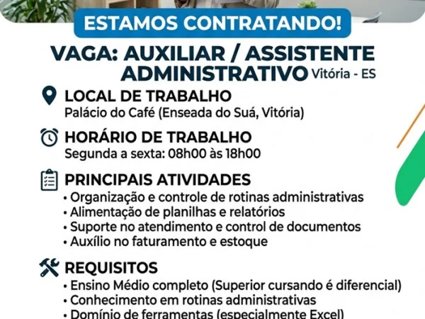Vagas para Auxiliar / Assistente Administrativo