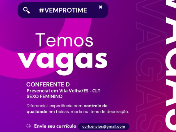 VAGA PARA CONFERENTE D