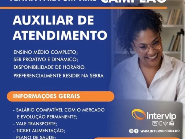 VAGA PARA AUXILIAR DE ATENDIMENTO