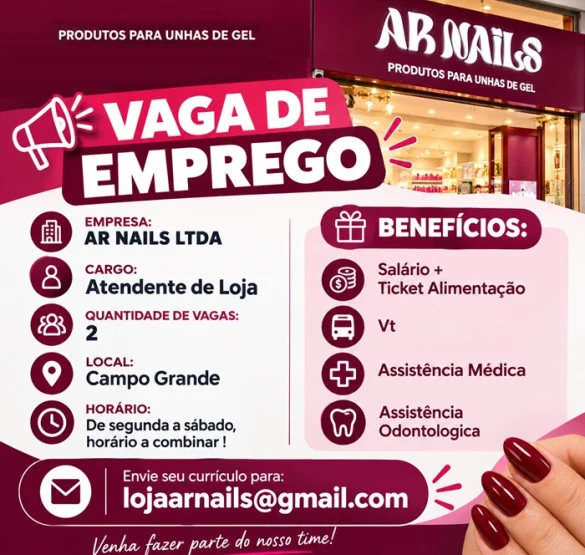 AR NAILS CONTRATA ATENDENTE DE LOJA